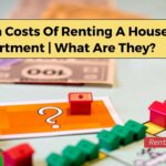 Hidden Costs Of Renting A House Or Apartment
