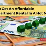How To Get An Affordable City Apartment Rental In A Hot Market